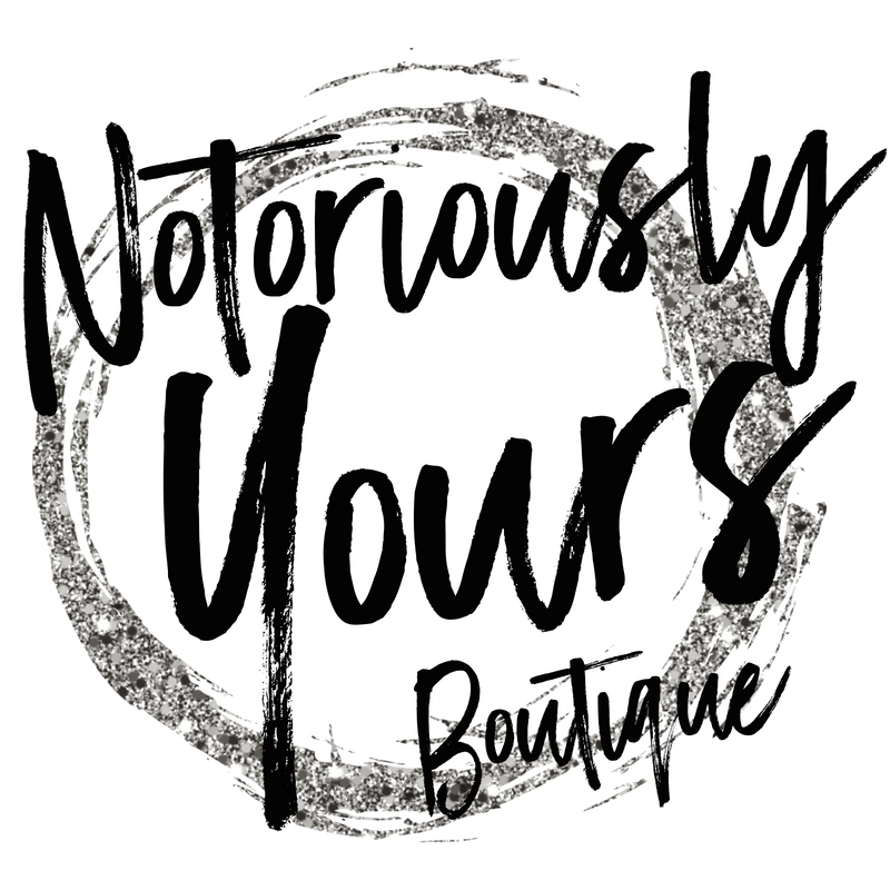 Notoriously Yours